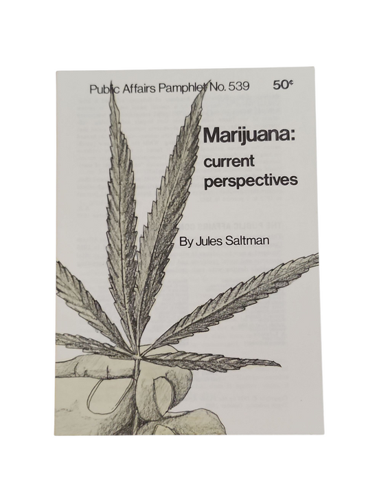 Marijuana: Current Perspectives (Public Affairs Pamphlet No. 539, 1982 Printing)