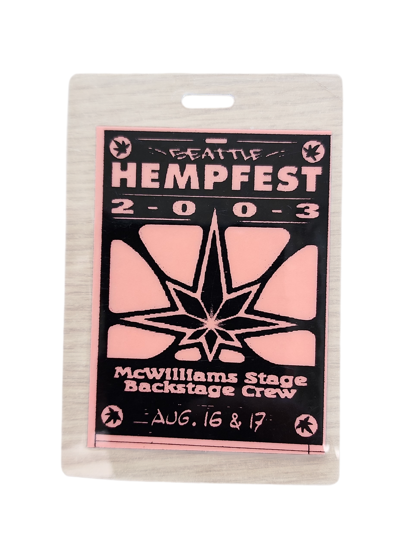 Seattle Hempfest 2003 Backstage Crew Pass – McWilliams Stage, Aug. 16 & 17 – Ephemera