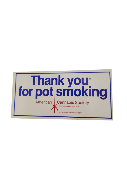 Thank You For Pot Smoking Vintage Sticker 1978